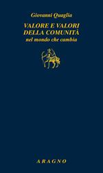 Valore e valori della comunità nel mondo che cambia