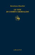 Le vite di Codro e Beroaldo