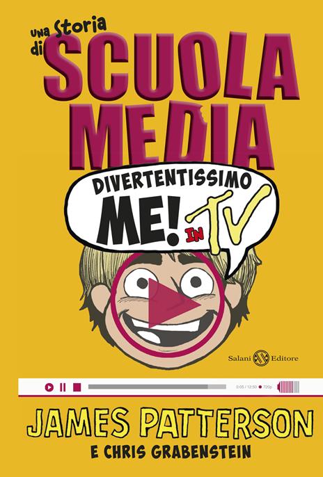 Divertentissimo me! In tv. Una storia di scuola media - James Patterson,Chris Grabenstein - copertina