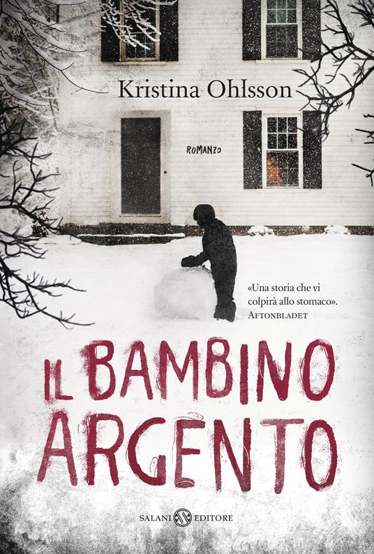 Il bambino argento - Kristina Ohlsson - copertina