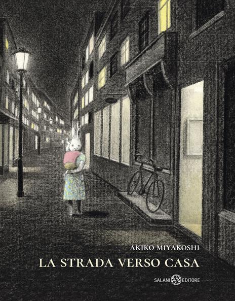 La strada verso casa. Ediz. a colori - Akiko Miyakoshi - copertina