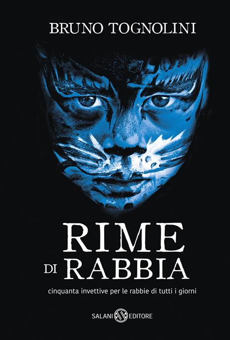 Rime di rabbia. Cinquanta invettive per la rabbia di tutti i giorni - Bruno Tognolini - copertina