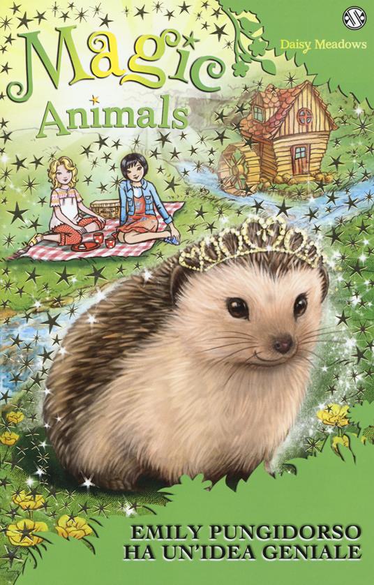 Magic animals. Vol. 6: Emily Pungidorso ha un'idea geniale. - Daisy Meadows - copertina