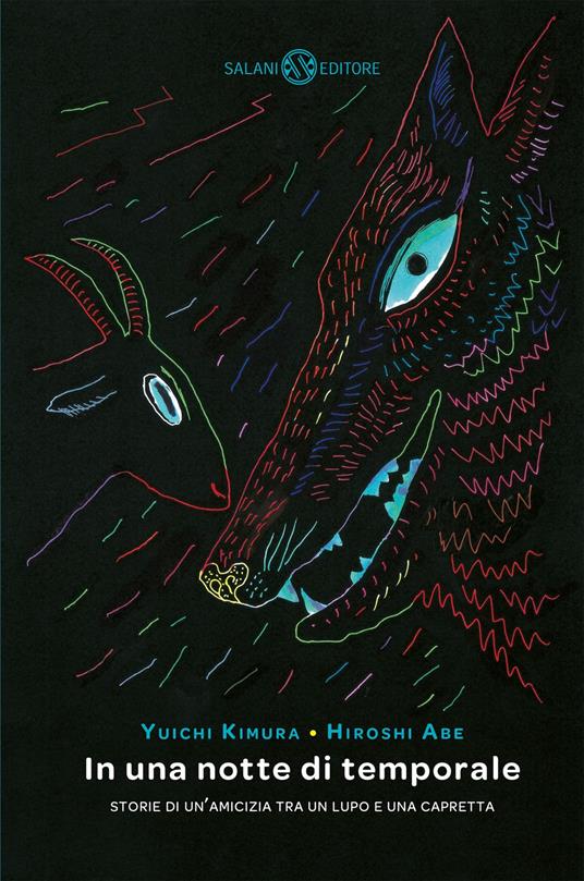 In una notte di temporale. Le sette storie dell'amicizia tra un lupo e una capretta. Ediz. a colori - Yuichi Kimura - copertina