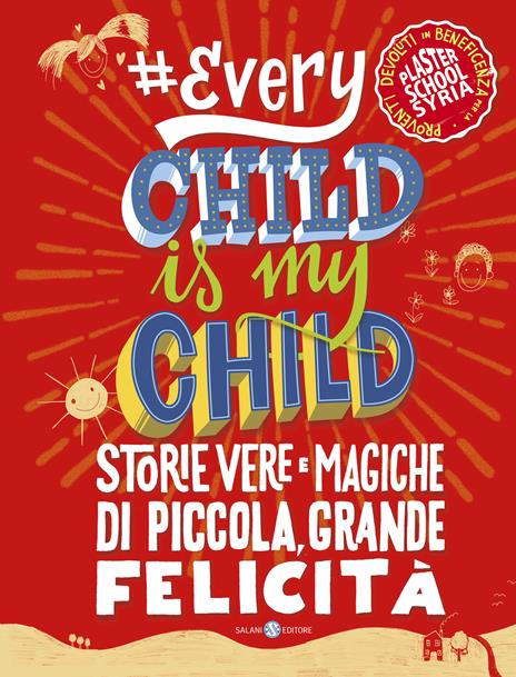 #Everychildismychild. Storie vere e magiche di piccola, grande felicità - copertina