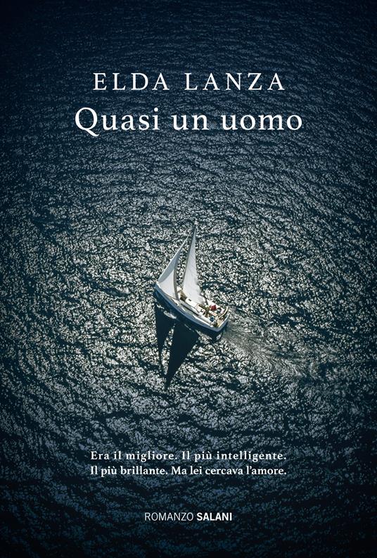 Quasi un uomo - Elda Lanza - copertina