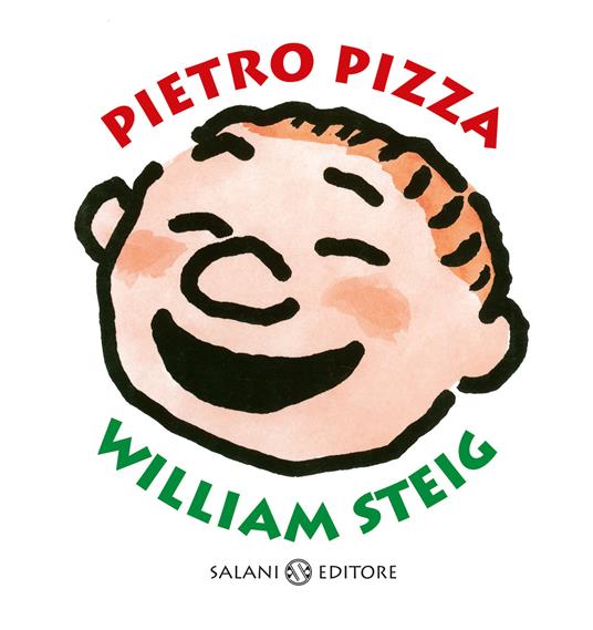 Pietro Pizza. Ediz. a colori - William Steig - copertina