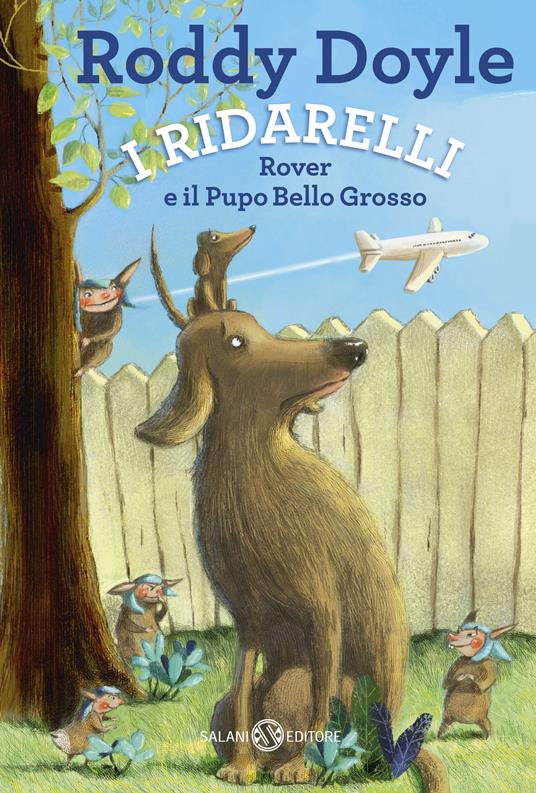 Rover e il pupo bello grosso. I Ridarelli - Roddy Doyle,Fabiana Bocchi,Giuliana Zeuli - ebook