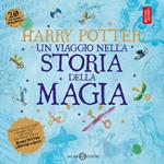 Harry Potter. Un viaggio nella storia della magia