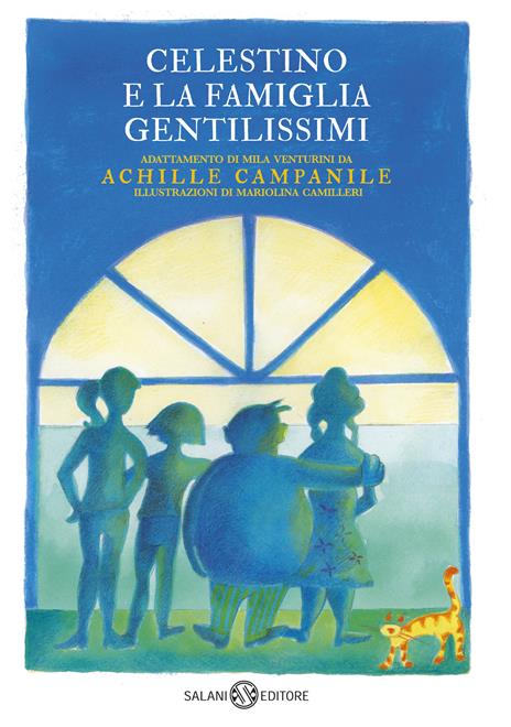 Celestino e la famiglia Gentilissimi di Achille Campanile - Mila Venturini - copertina