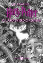 Harry Potter e il prigioniero di Azkaban. Nuova ediz.. Vol. 3