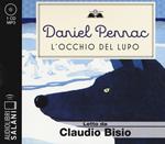 L' occhio del lupo letto da Claudio Bisio. Audiolibro. CD Audio formato MP3