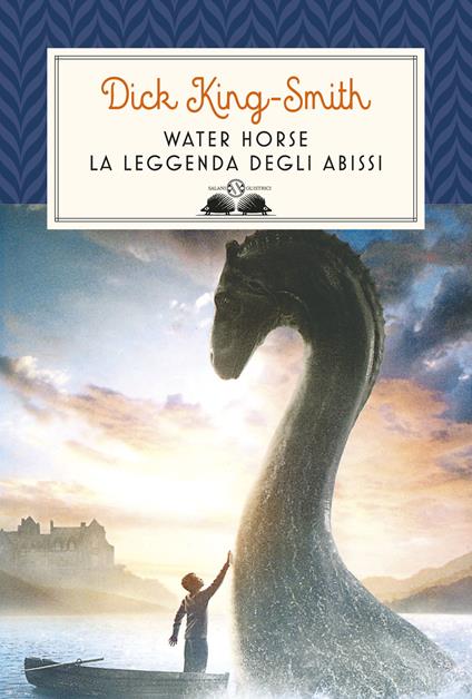Water Horse. La leggenda degli abissi - Dick King-Smith - copertina