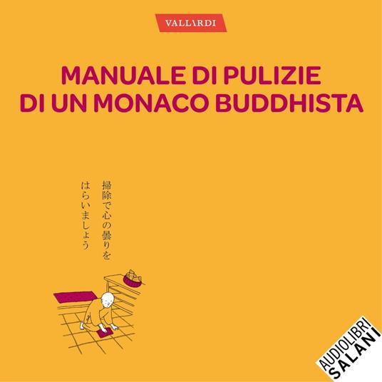 Manuale di pulizie di un monaco buddhista