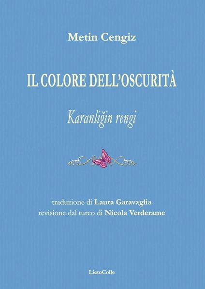 Il colore dell'oscurità-Karanligin rengi. Ediz. bilingue - Metin Cengiz - copertina