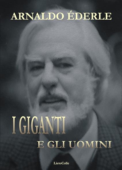 I giganti e gli uomini - Arnaldo Éderle - copertina