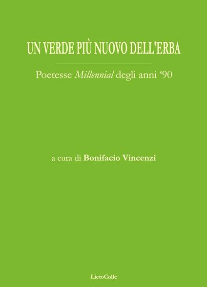 Un verde più nuovo dell'erba. Poetesse «millennial» degli anni '90 - copertina