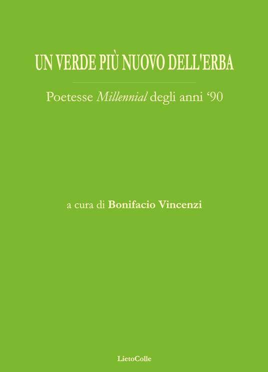 Un verde più nuovo dell'erba. Poetesse «millennial» degli anni '90 - copertina