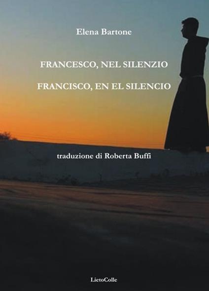 Francisco, en el silencio - Elena Bartone - copertina