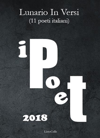 iPoet 2018. Lunario in versi - AA.VV. - ebook