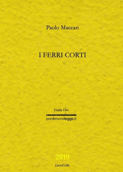 I ferri corti - Paolo Maccari - copertina