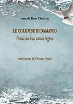 Le colombe di Damasco. Poesie da una scuola inglese