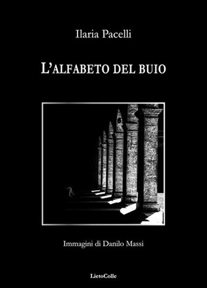 L'alfabeto del buio - Ilaria Pacelli - copertina