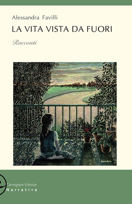 La vita vista da fuori - Alessandra Favilli - copertina