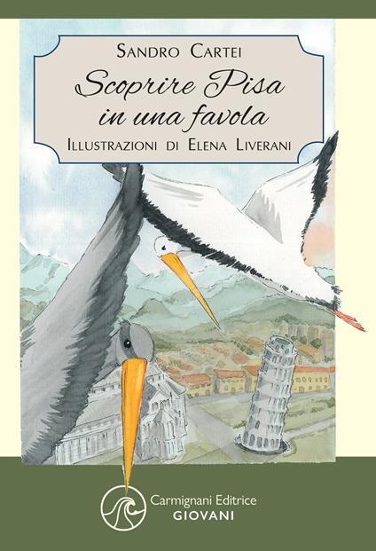 Scoprire Pisa in una favola - Sandro Cartei - copertina