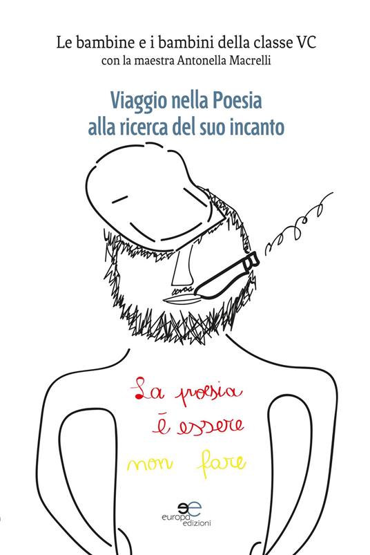 Viaggio nella poesia alla ricerca del suo incanto - Antonella Macrelli - copertina