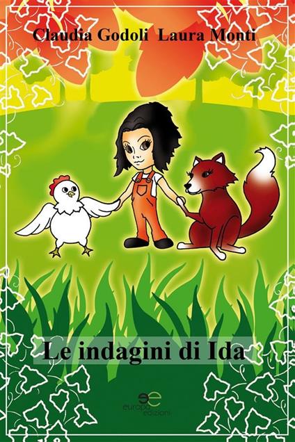 Le indagini di Ida - Claudia Godoli,Laura Monti,Giulia Montevecchi - ebook