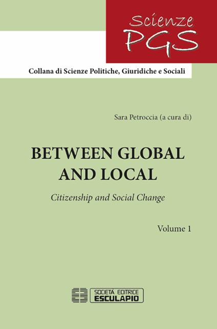 Between global and local. Citizenship and social change - Sara Petroccia - copertina