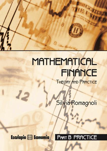 Mathematical finance. Practice - Silvia Romagnoli - copertina