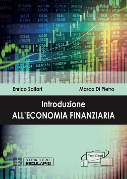 Introduzione all'economia finanziaria - Enrico Saltari,Marco Di Pietro - copertina