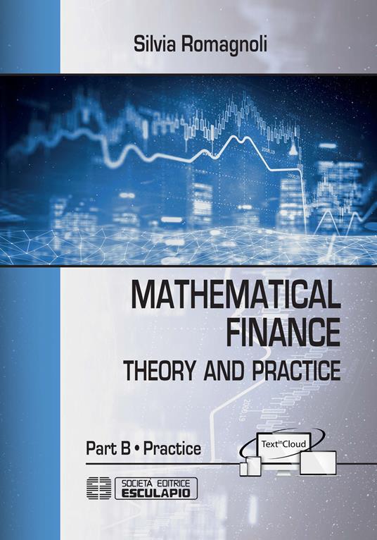 Mathematical finance. Practice - Silvia Romagnoli - copertina