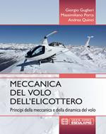 Meccanica del volo dell'elicottero. Principi della meccanica e della dinamica del volo