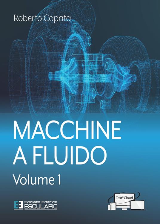 Macchine a fluido. Vol. 1 - Roberto Capata - copertina