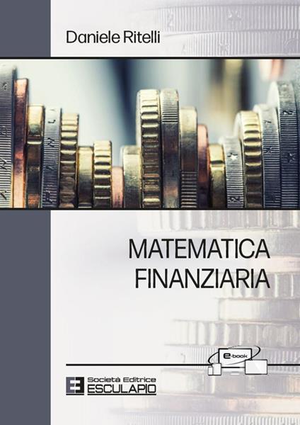 Matematica finanziaria. Con accesso Textincloud - Daniele Ritelli - copertina