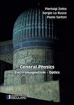 General physics. Electromagnetism optics