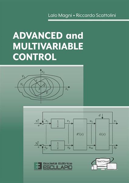 Advanced and multivariable control - Lalo Magni,Riccardo Scattolini - copertina