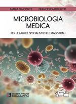 Microbiologia medica per le lauree specialistiche e magistrali