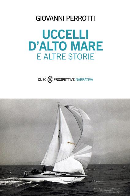 Uccelli d'alto mare e altre storie - Giovanni Perrotti - copertina