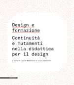 Design e formazione. Continuità e mutamenti nella didattica per il design