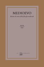 Medioevo. Rivista di storia della filosofia medievale (2022). Vol. 47: La filosofia padovana dal Quattrocento alle soglie della modernità