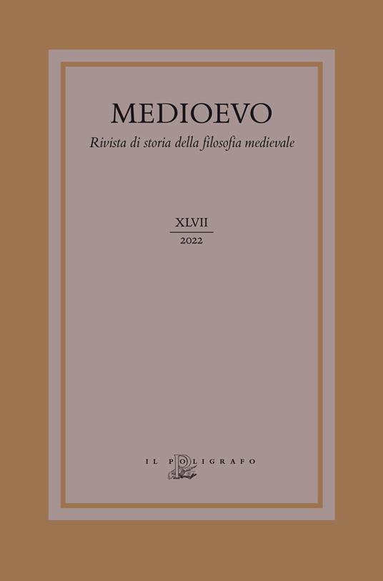 Medioevo. Rivista di storia della filosofia medievale (2022). Vol. 47: La filosofia padovana dal Quattrocento alle soglie della modernità - copertina