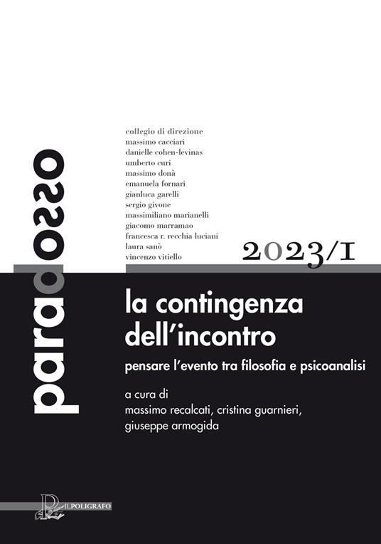 Paradosso. Rivista di filosofia (2023). Vol. 1: La contingenza dell'incontro. Pensare l'evento tra filosofia e psicoanalisi - copertina