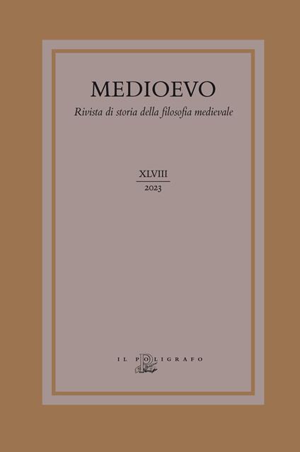 Medioevo. Rivista di storia della filosofia medievale. Ediz. italiana e inglese (2023). Vol. 48: Tra scientia e sapientia. Tracce agostiniane nel pensiero tardomedievale (1250-1350) - copertina