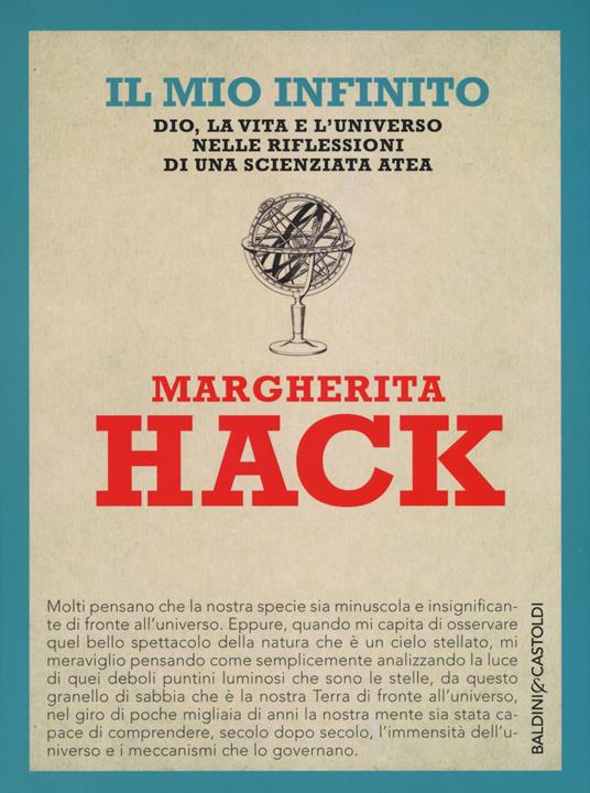 Il mio infinito. Dio, la vita e l'universo nelle riflessioni di una scienziata atea - Margherita Hack - copertina