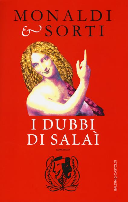 I dubbi di Salaì - Rita Monaldi,Francesco Sorti - copertina