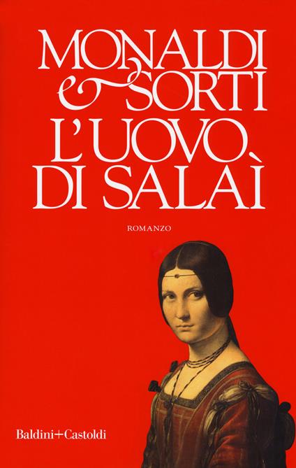 L' uovo di Salaì - Rita Monaldi,Francesco Sorti - copertina